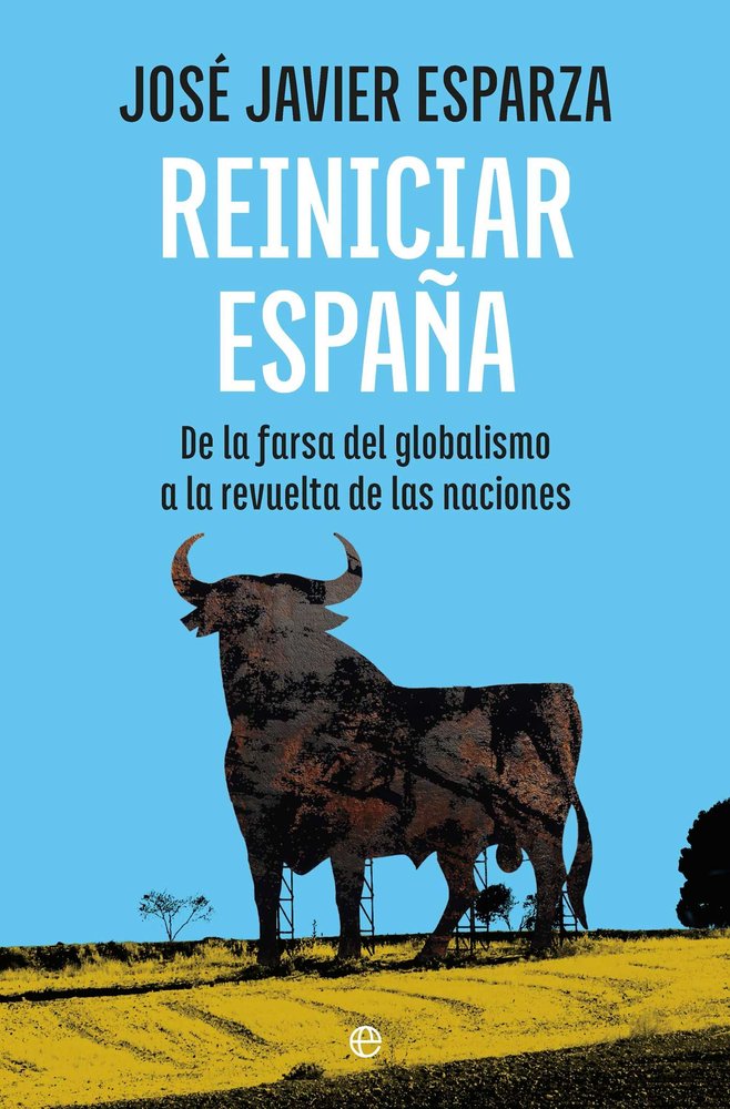 REINICIAR ESPAÑA, de ESPARZA TORRES, JOSE JAVIER | portada del libro