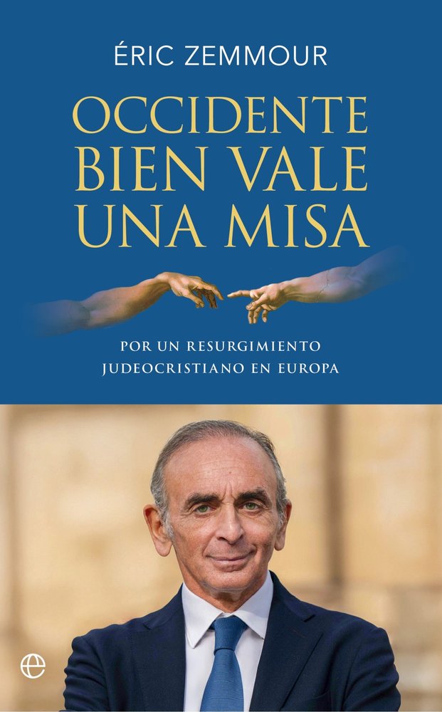 OCCIDENTE BIEN VALE UNA MISA, de ZEMMOUR, ERIC | portada del libro