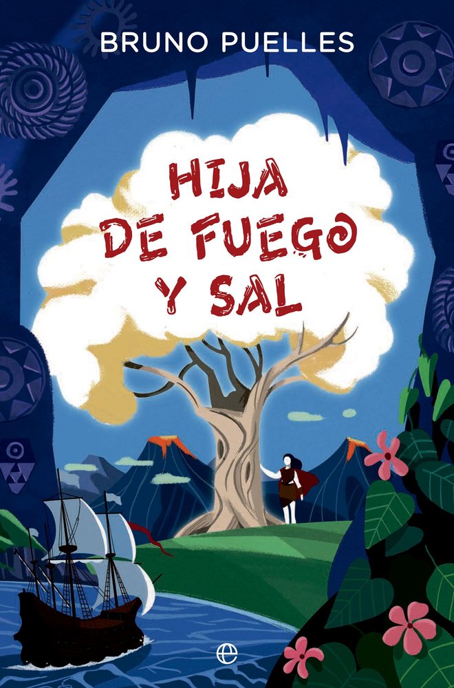 HIJA DE FUEGO Y SAL, de PUELLES, BRUNO | portada del libro