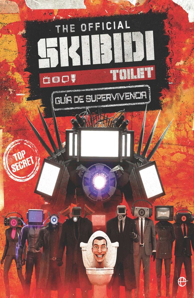 THE OFFICIAL SKIBIDI TOILET. GUIA DE SUPERVIVENCIA, de TOILET, SKIBIDI | portada del libro