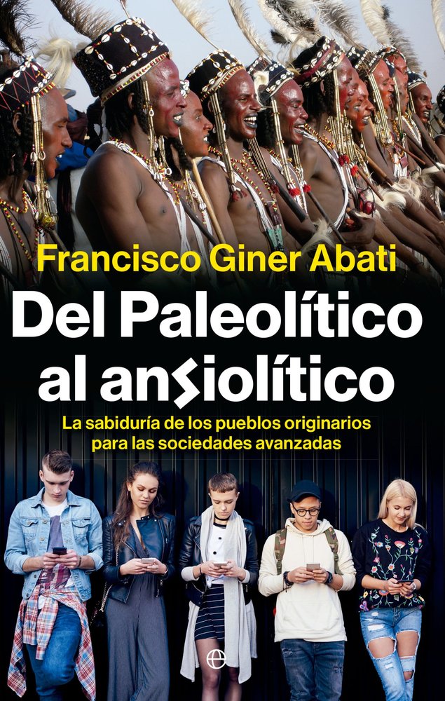 DEL PALEOTITICO AL ANSIOLITICO, de GINER ABATI, FRANCISCO | portada del libro