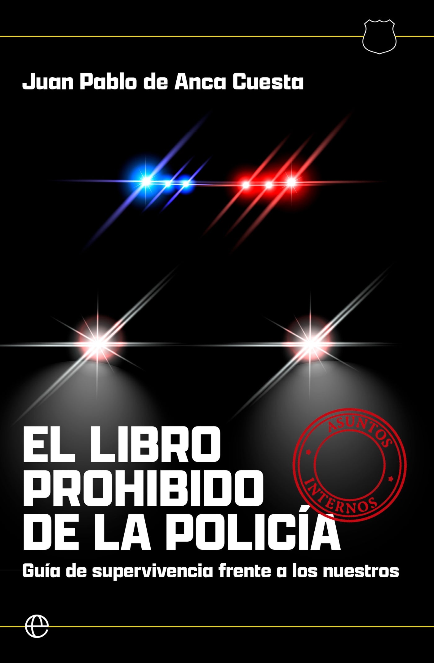 El libro prohibido de la policia, de de Anca Cuesta | portada del libro