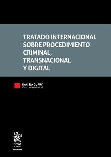 Tratado Internacional sobre procedimiento criminal, transnacional y digital, de DUPUY | portada del libro