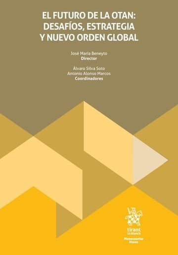 EL FUTURO DE LA OTAN: DESAFIOS, ESTRATEGIA Y NUEVO ORDEN GLOBAL, de BENEYTO | portada del libro