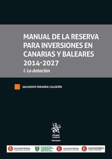 MANUAL DE LA RESERVA PARA INVERSIONES EN CANARIAS Y BALEARES 2014-2027, de MIRANDA CALDERIN | portada del libro