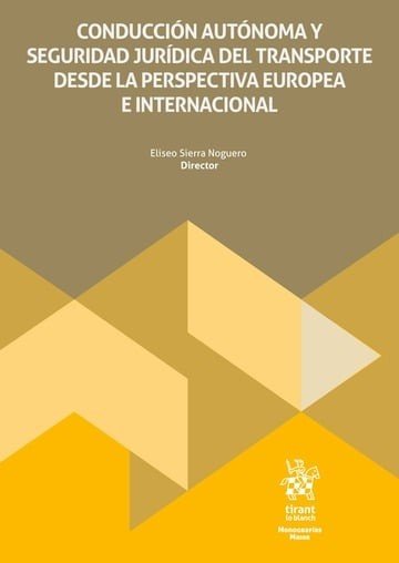CONDUCCION AUTONOMA Y SEGURIDAD JURIDICA DEL TRANSPORTE, de AA.VV. | portada del libro