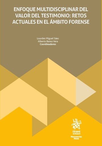 ENFOQUE MULTIDISCIPLINAR DEL VALOR DEL TESTIMONIO: RETOS ACTUALES EN EL AMBITO F, de MIGUEL SAEZ | portada del libro