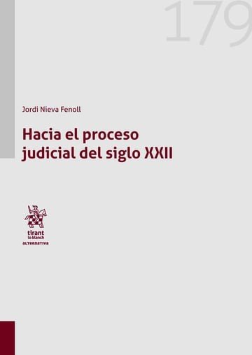 HACIA EL PROCESO JUDICIAL DEL SIGLO XXII, de NIEVA FENOLL | portada del libro