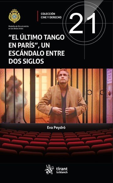 ULTIMO TANGO EN PARIS, UN ESCANDALO ENTRE DOS SIGLOS, EL., de PEYDRO | portada del libro