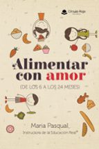 ALIMENTAR CON AMOR, de MARIA PASQUAL | portada del libro