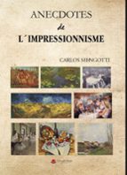 📗 Libro en francés
ANECDOTES DE LIMPRESSIONNISME, de CARLOS MENGOTTI | portada del libro