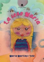 LA SEÑO MARÍA, de MARA MARTINEZ YELO | portada del libro