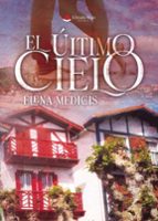 EL ÚLTIMO CIELO, de Medicis | portada del libro