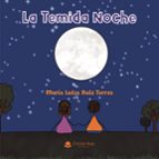 LA TEMIDA NOCHE, de MARIA LUISA RUIZ TORRES | portada del libro