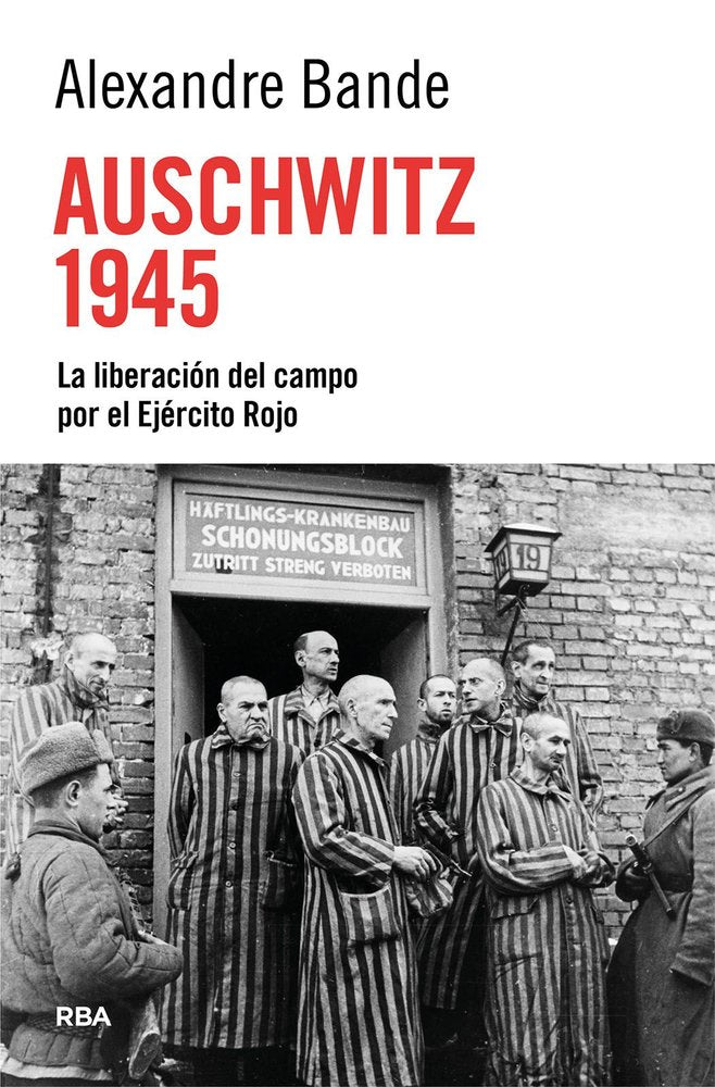 AUSCHWITZ 1945, de BANDE | portada del libro