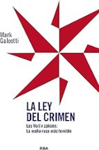 LEY DEL CRIMEN, LA, de Mark Galeotti | portada del libro