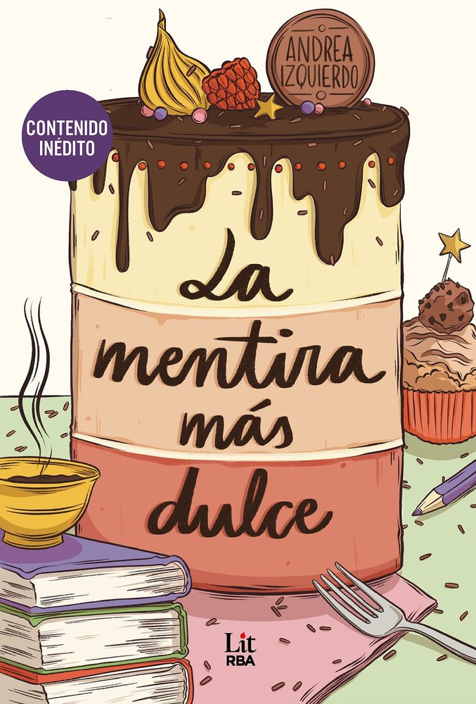 MENTIRA MÁS DULCE, LA, de ANDREA IZQUIERDO | portada del libro