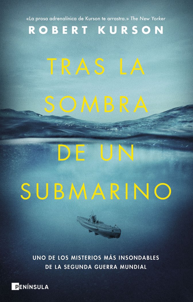 TRAS LA SOMBRA DE UN SUBMARINO, de ROBERT KURSON | portada del libro