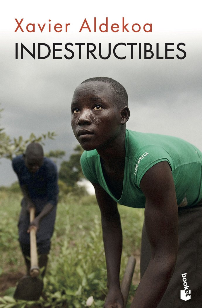 INDESTRUCTIBLES, de XAVIER ALDEKOA | portada del libro