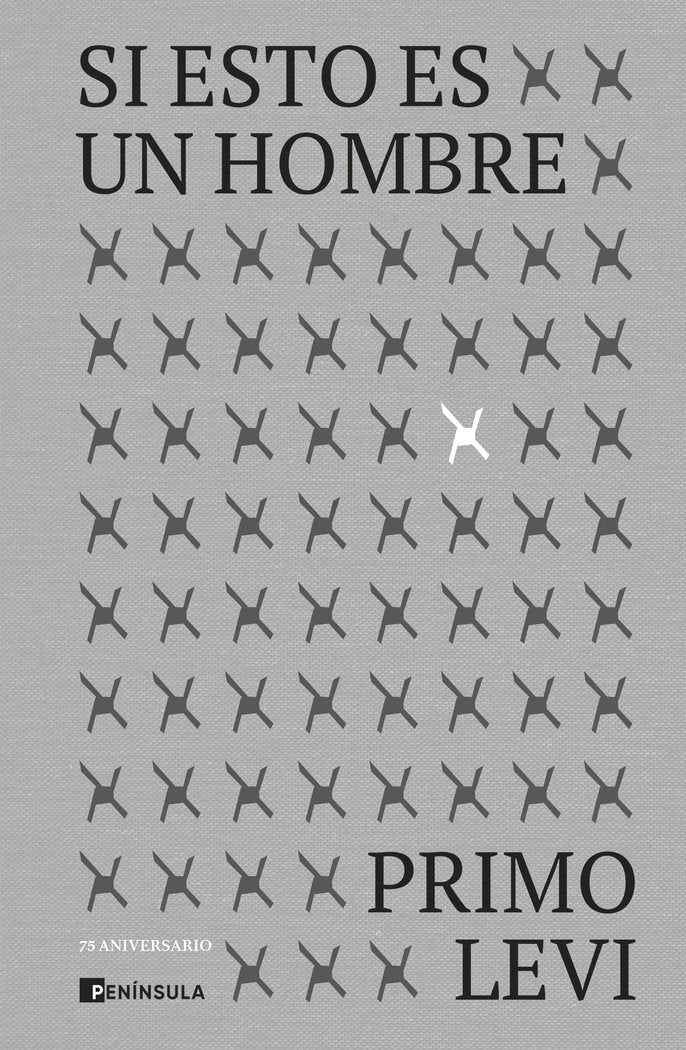 SI ESTO ES UN HOMBRE. EDICION 75 ANIVERSARIO, de PRIMO LEVI | portada del libro