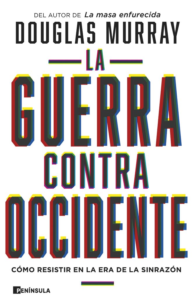 LA GUERRA CONTRA OCCIDENTE, de DOUGLAS MURRAY | portada del libro