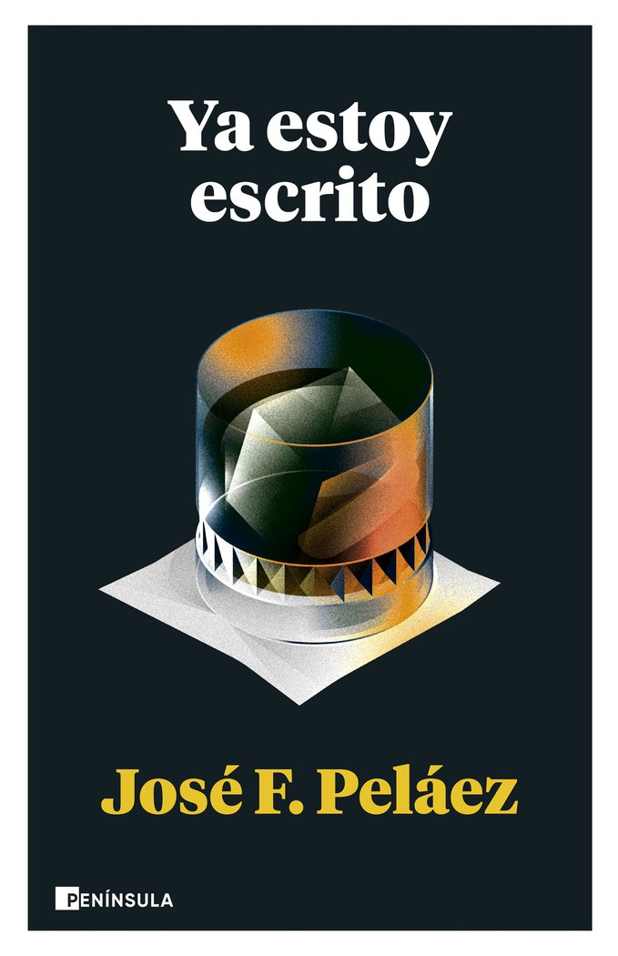 YA ESTOY ESCRITO, de JOSE F PELAEZ | portada del libro