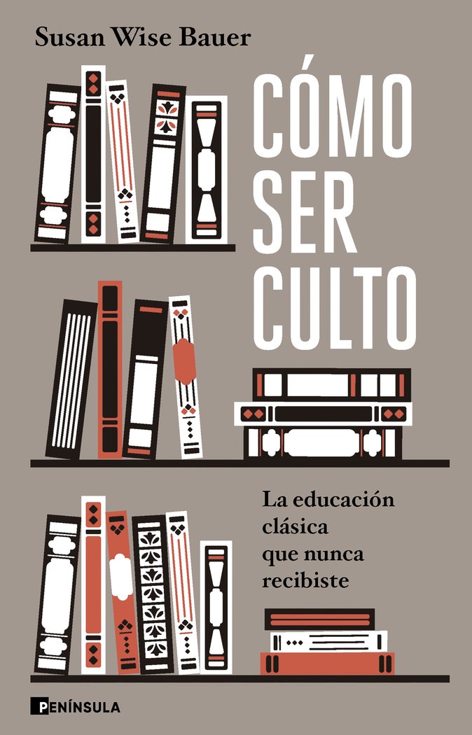 COMO SER CULTO, de SUSAN WISE BAUER | portada del libro