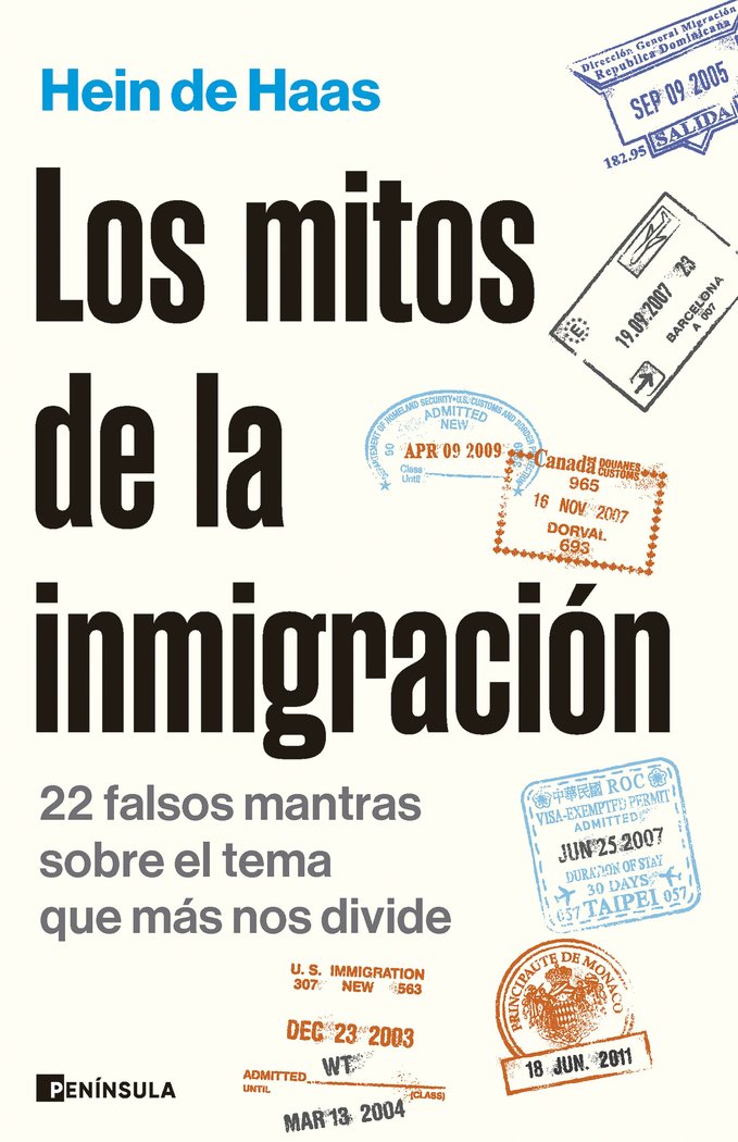 LOS MITOS DE LA INMIGRACION, de HEIN DE HAAS | portada del libro