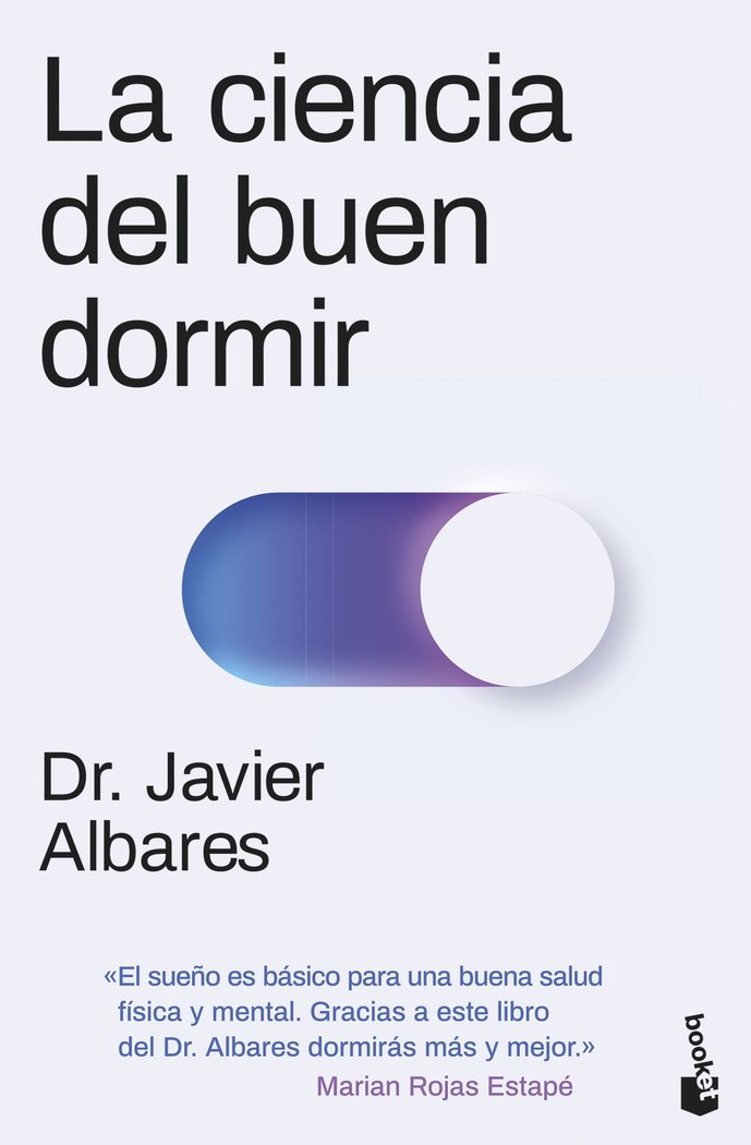 LA CIENCIA DEL BUEN DORMIR, de DR. JAVIER ALBARES | portada del libro
