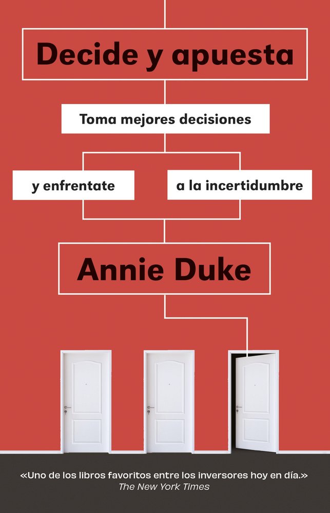 DECIDE Y APUESTA, de ANNIE DUKE | portada del libro