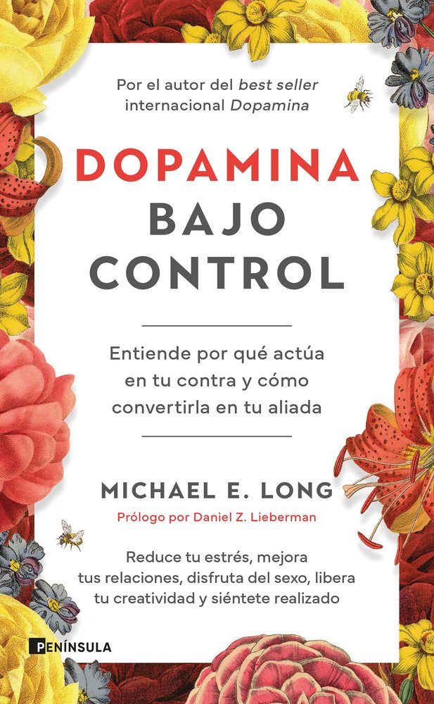 DOPAMINA BAJO CONTROL, de MICHAEL E LONG | portada del libro
