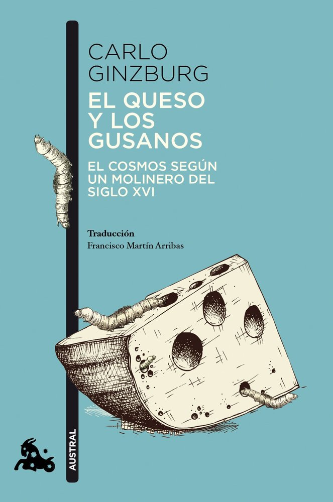 EL QUESO Y LOS GUSANOS, de CARLO GINZBURG | portada del libro