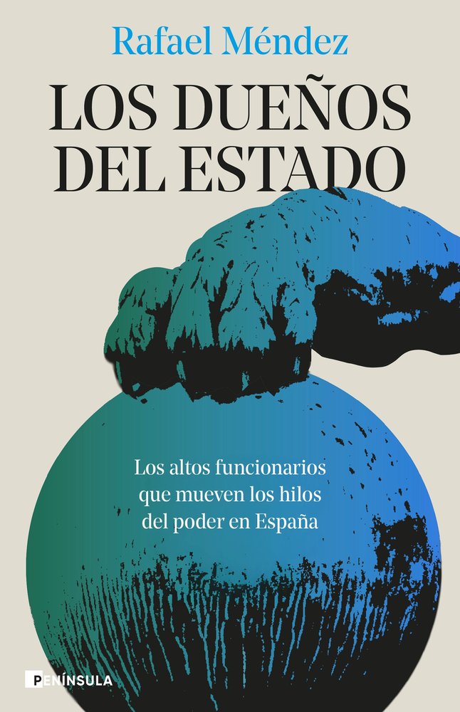 LOS DUEÑOS DEL ESTADO, de MENDEZ, RAFAEL | portada del libro