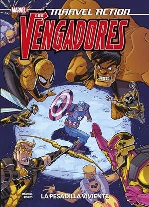 MARVEL ACTION LOS VENGADORES. THE LIVING NIGHTMARE 4, de FLORITO | portada del libro
