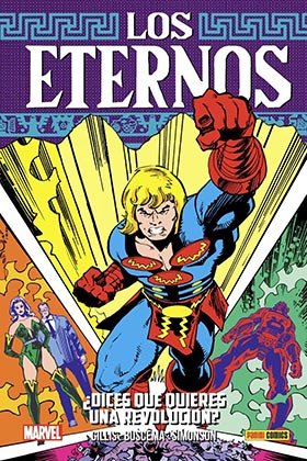 LOS ETERNOS 06: ¿DICES QUE QUIERES UNA REVOLUCION, de GILLIS | portada del libro