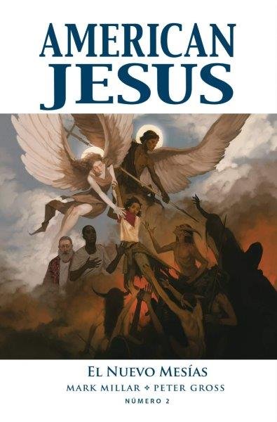 AMERICAN JESUS 2 EL NUEVO MESIAS, de MARK MILLAR | portada del libro