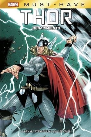 Marvel must have thor. renacimiento, de STRACZYNSKI | portada del libro
