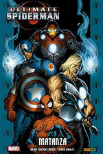 ULTIMATE SPIDERMAN 07 MATANZA, de MICHAEL BENDIS, BRIAN | portada del libro