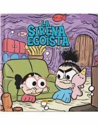 LA SIRENA EGOISTA, de AA.VV. | portada del libro