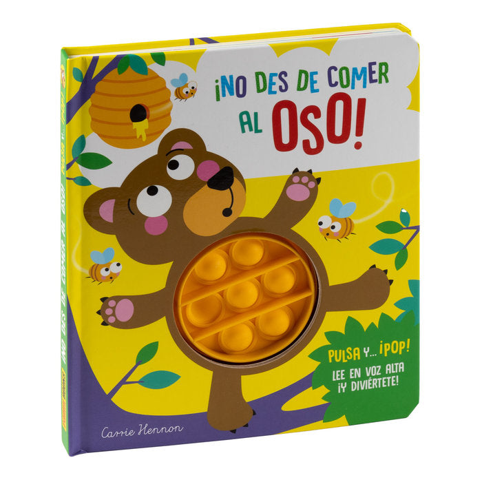 NO DES DE COMER AL OSO PULSA Y POP, de CLARE MICHELLE | portada del libro