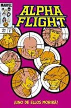 Biblioteca alpha flight n.2. 1984: alpha flight 7-12 usa, de John Byrne | portada del libro