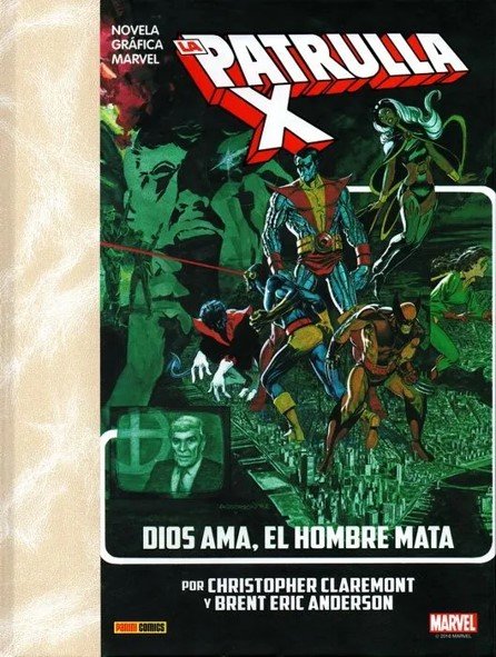 LA IMPOSIBLE PATRULLA-X DIOS AMA EL HOMBRE MATA, de BRENT ANDERSON, CHRIS CLAREMONT | portada del libro