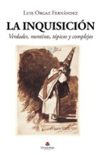 La Inquisición, de Luis Orgaz Fernández | portada del libro
