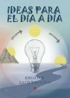 Ideas para el día a día, de  | portada del libro