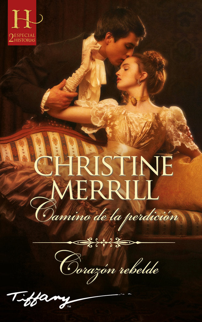 CAMINO DE LA PERDICION CORAZON REBELDE, de MERRILL, CHRISTINE | portada del libro