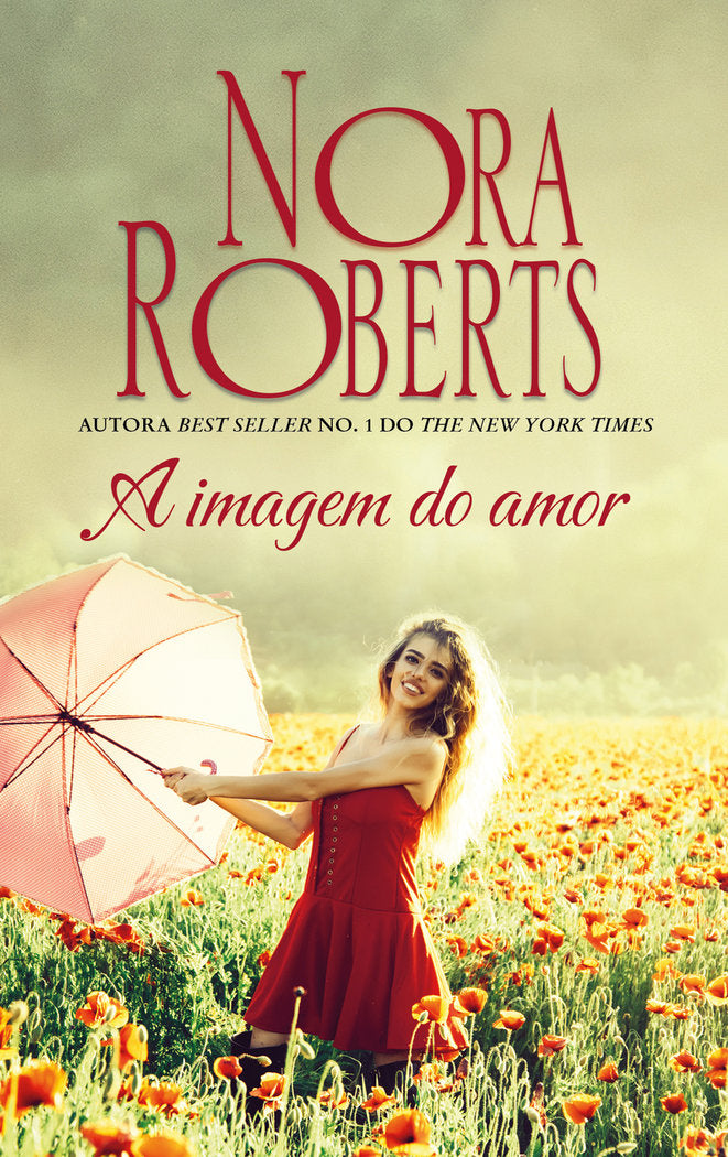 A imagem do amor, de ROBERTS, NORA | portada del libro