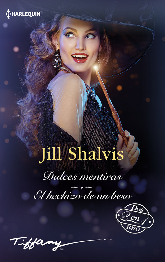 DULCES MENTIRAS EL HECHIZO DE UN BESO, de SHALVIS, JILL | portada del libro