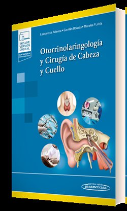 OTORRINOLARINGOLOGIA Y CIRUGIA DE CABEZA Y CUELLO (+E-BOOK), de LASSALETTA ATIENZA, LUIS | portada del libro