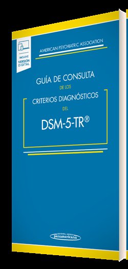 GUIA DE CONSULTA DE LOS CRITERIOS DIAGNOSTICOS DEL DSM-5- TR « (+E-BOOK), de AMERICAN PSYCHIATRIC ASSOCIATION | portada del l