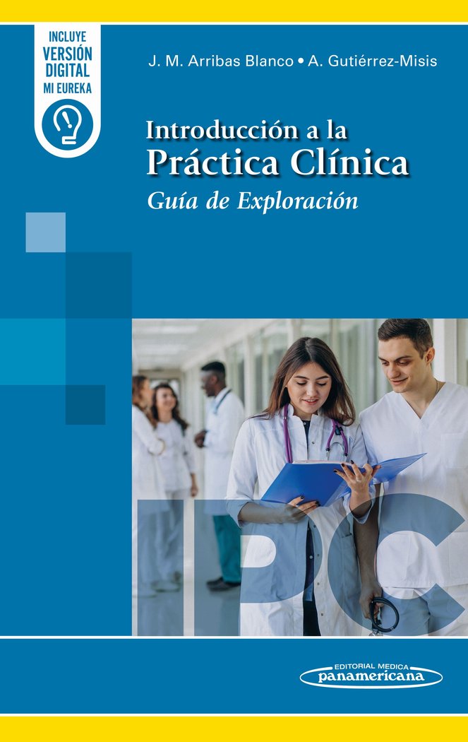 INTRODUCCION A LA PRACTICA CLINICA (+E-BOOK), de ARRIBAS BLANCO, JOSE MARIA | portada del libro